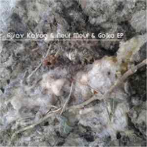 Ajsav Kajrog, Neuf Meuf & Gojko - Ajsav Kajrog & Neuf Meuf & Gojko EP FLAC album