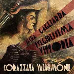 Corazzata Valdemone - Sacra, Gagliarda, Fulgidissima Vittoria FLAC album