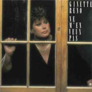 Ginette Reno - Ne M'en Veux Pas FLAC album