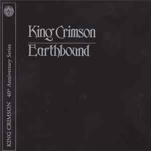 King Crimson - Earthbound FLAC album