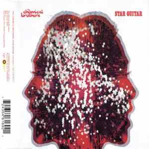 The Chemical Brothers - Star Guitar FLAC album
