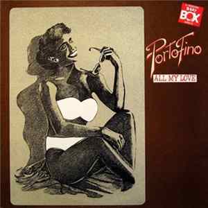 Portofino - All My Love (A Swedish Beat Box Remix) FLAC album