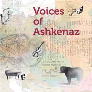 Voices Of Ashkenaz - Voices Of Ashkenaz FLAC album
