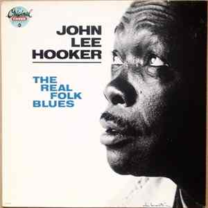 John Lee Hooker - The Real Folk Blues FLAC album