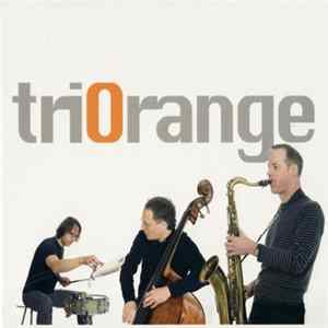triOrange - triOrange FLAC album