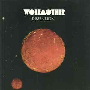 Wolfmother - Dimension FLAC album