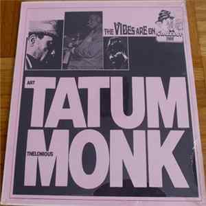 Art Tatum / Thelonious Monk - The Vibes Are On Art Tatum / Thelonious Monk FLAC album