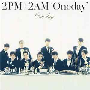 2PM + 2AM - One Day FLAC album