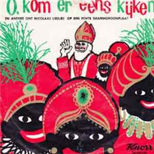 De Lenteklokjes - O, Kom Er Eens Kijken FLAC album