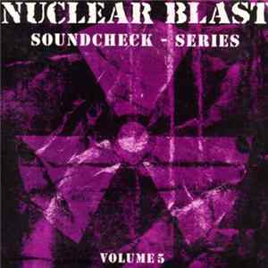 Various - Nuclear Blast Soundcheck - Series - Volume 5 FLAC album