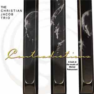 The Christian Jacob Trio - Contradictions FLAC album