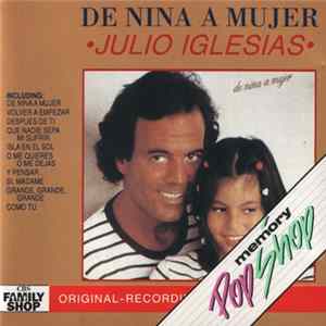 Julio Iglesias - De Niña A Mujer FLAC album