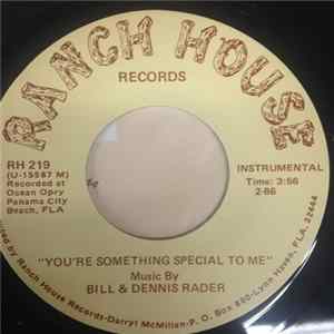 Bill And Dennis Rader - You're Something Special To Me FLAC album