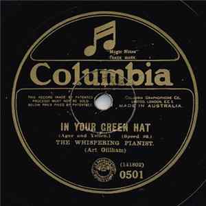 The Whispering Pianist - In Your Green Hat / It's Too Late To Be Sorry FLAC album