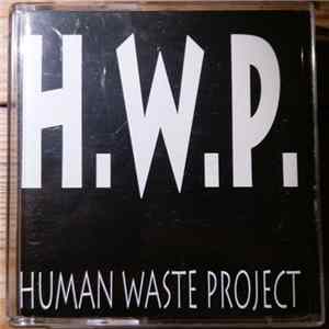 Human Waste Project - H.W.P. FLAC album