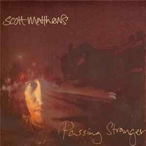 Scott Matthews - Passing Stranger FLAC album