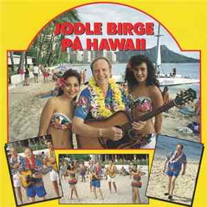 Jodle Birge - På Hawaii FLAC album