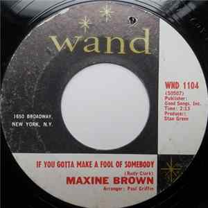 Maxine Brown - If You Gotta Make A Fool Of Somebody / You're In Love FLAC album