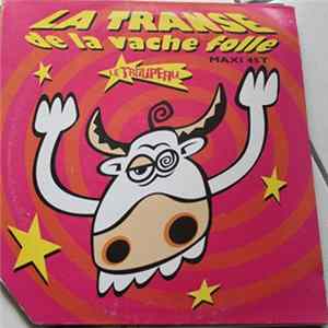 Le Troupeau - La Transe De La Vache Folle FLAC album
