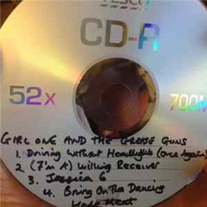 Girl One And The Grease Guns - Driving Without Headlights (Once Again) / Jessica 6 FLAC album
