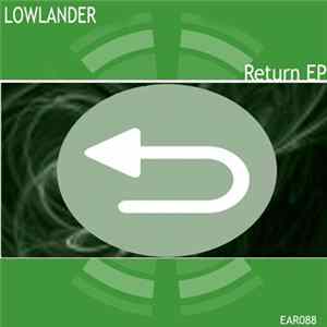Lowlander - Return EP FLAC album