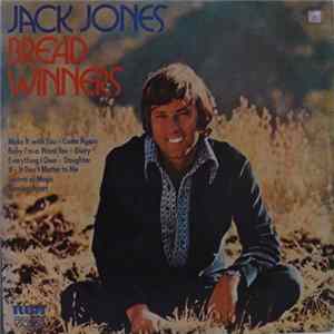 Jack Jones - Bread Winners FLAC album