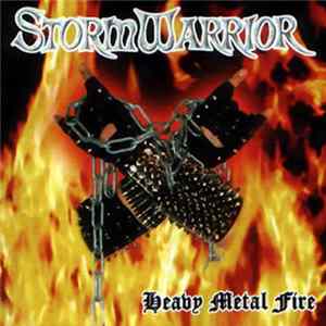 Stormwarrior - Heavy Metal Fire FLAC album