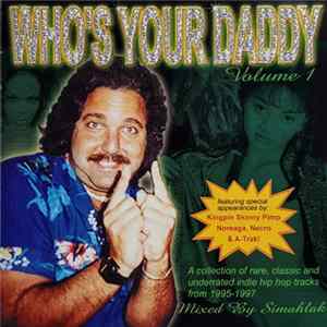 Simahlak - Who's Your Daddy - Volume 1 FLAC album
