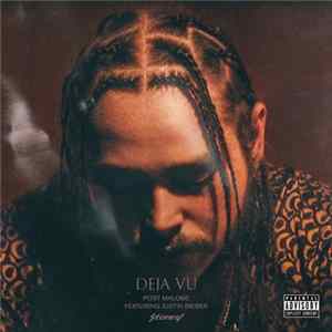 Post Malone Featuring Justin Bieber - Deja Vu FLAC album