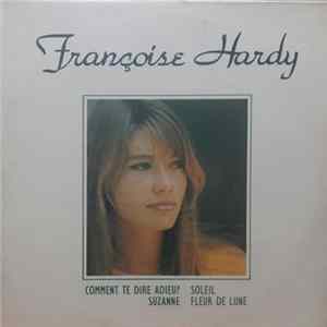 Françoise Hardy - Comment Te Dire Adieu FLAC album