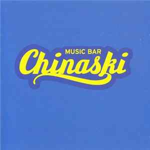 Chinaski - Music Bar FLAC album