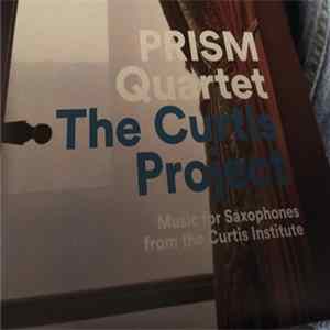 PRISM Quartet - The Curtis Project FLAC album