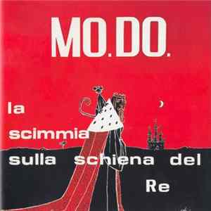 Mo.Do. - La Scimmia Sulla Schiena Del Re FLAC album