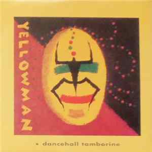 Yellowman - Dancehall Tamborine FLAC album