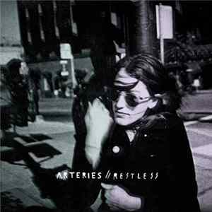 The Arteries - Restless FLAC album