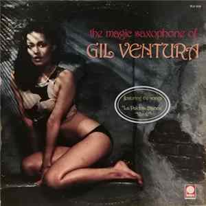 Gil Ventura - The Magic Saxophone Of Gil Ventura FLAC album