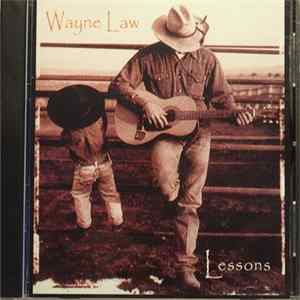 Wayne Law - Lessons FLAC album