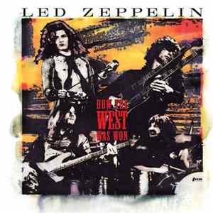 Led Zeppelin - How The West Was Won FLAC album