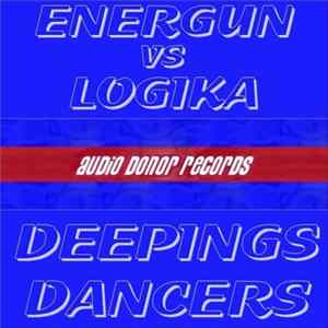 Energun Vs Logika - Deepings Dancers FLAC album