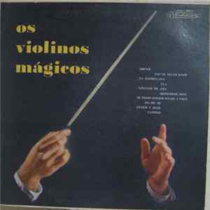 Os Violinos Mágicos - Os Violinos Mágicos FLAC album