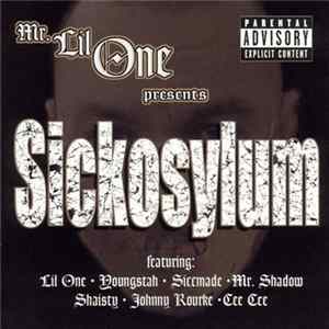Lil One - Presents Sickosylum FLAC album