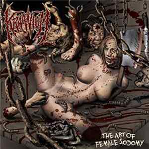 Kraanium - The Art Of Female Sodomy FLAC album