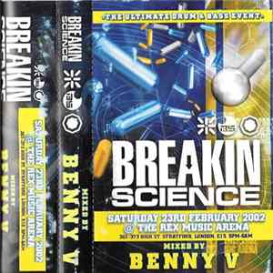 Benny V - Breakin Science - Ultimate Drum & Bass Event FLAC album
