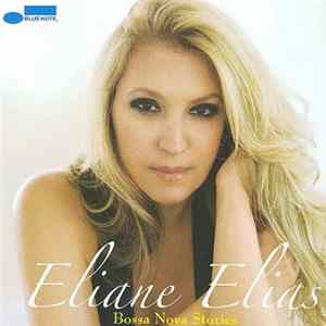 Eliane Elias - Bossa Nova Stories FLAC album