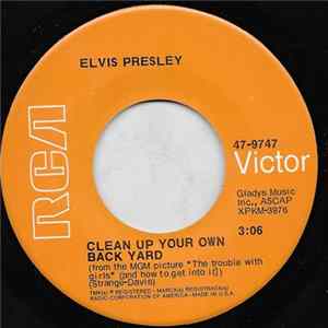 Elvis Presley - Clean Up Your Own Back Yard / The Fair Is Moving On FLAC album