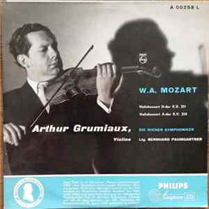 Mozart, Arthur Grumiaux, Bernhard Paumgartner, Wiener Symphoniker - Concertos For Violin & Orchestra N°2, K. 211 & N°5, K. 219 FLAC album