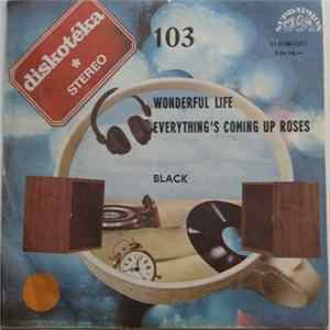 Black - Wonderful Life / Everything's Coming Up Roses FLAC album