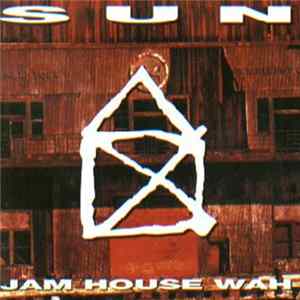 Sun - Jam House Wah FLAC album