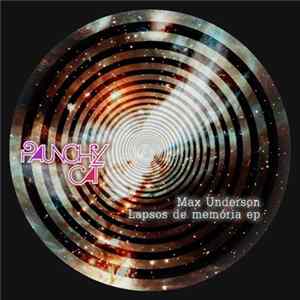 Max Underson - Lapsos de Memória EP FLAC album