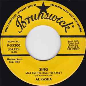 Al Kasha - Sing (And Tell The Blues "So Long") / One Of Them FLAC album
